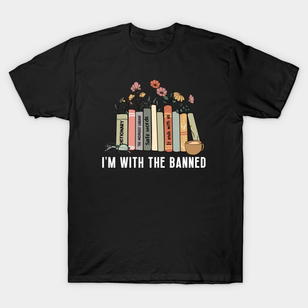 I'm With The Banned T-Shirt by oneduystore